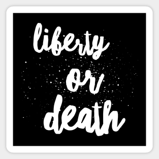 Revolutionary Words - Liberty or Death Sticker